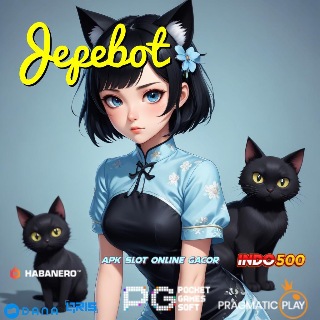 Jepebot