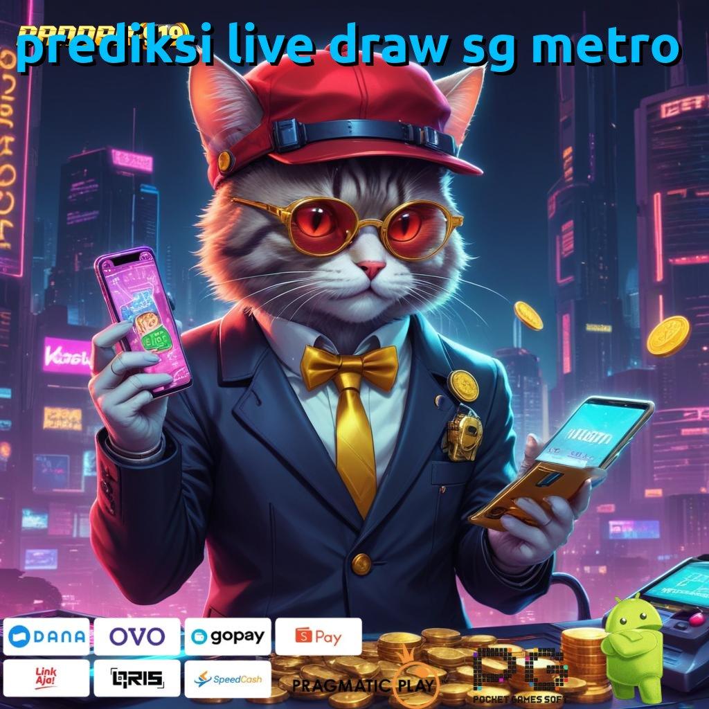 PREDIKSI LIVE DRAW SG METRO , Android Game (Versi New) Lengkap Unduh Sekarang Gratis