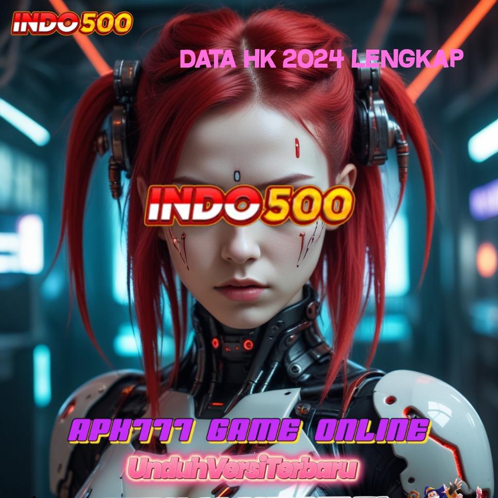 DATA HK 2024 LENGKAP ♍ Depo Langsung Wd 10k Arah Maxwin