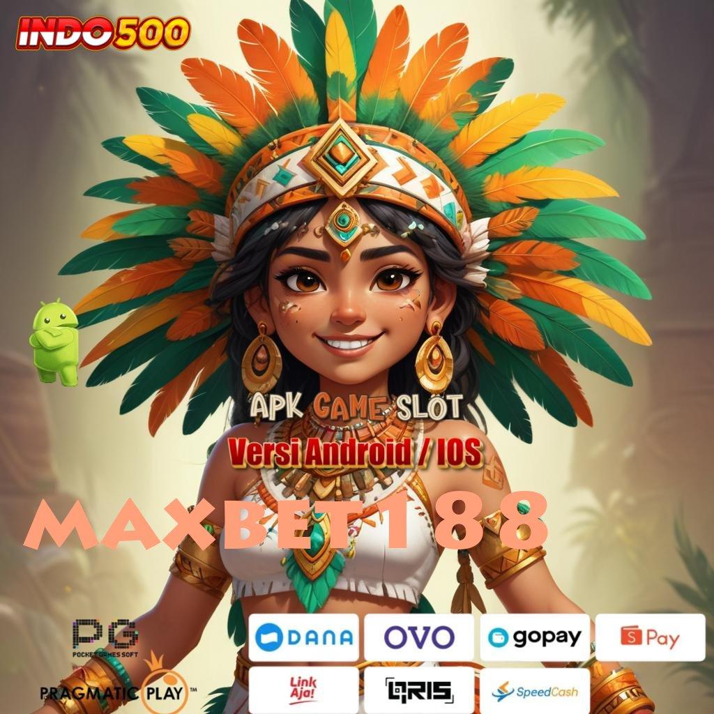 MAXBET188 🚀 versi paling update voucher cuan sakti