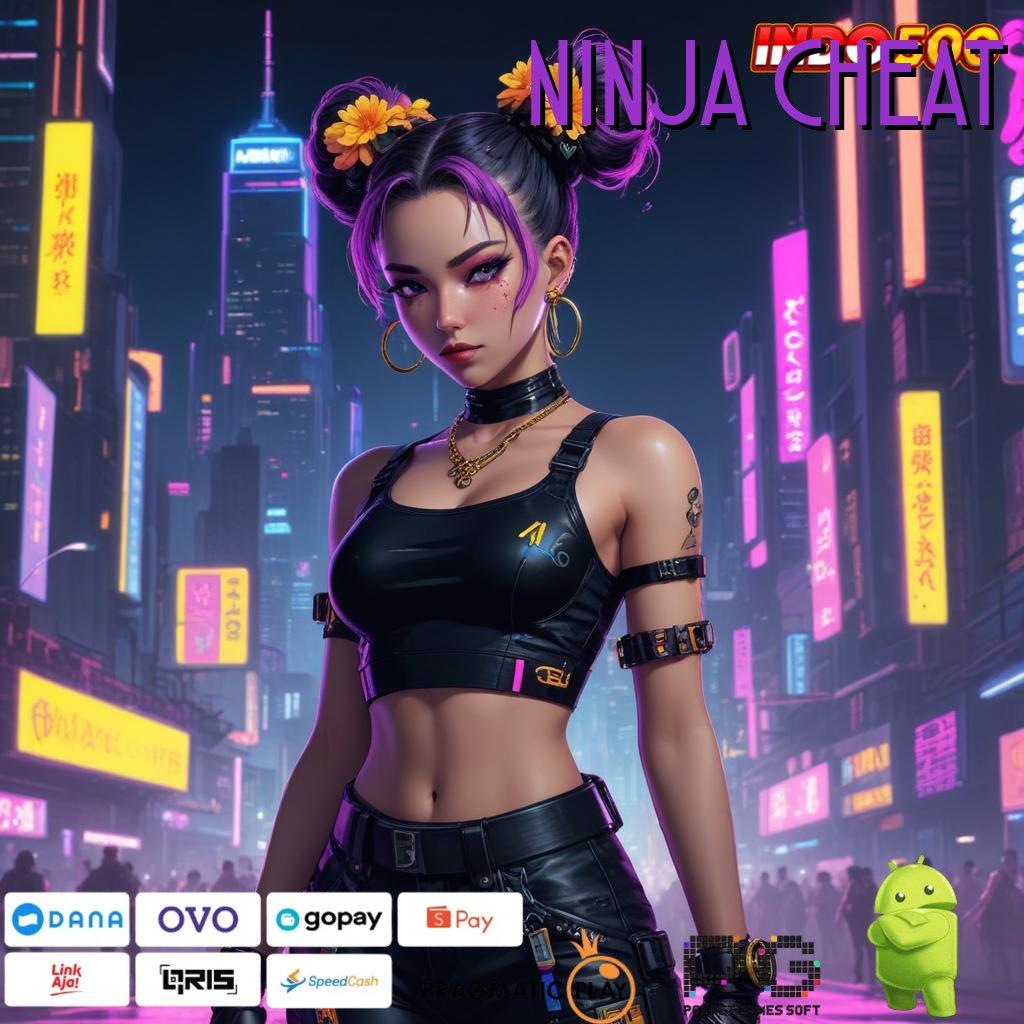 NINJA CHEAT slot keren keberuntungan melimpah