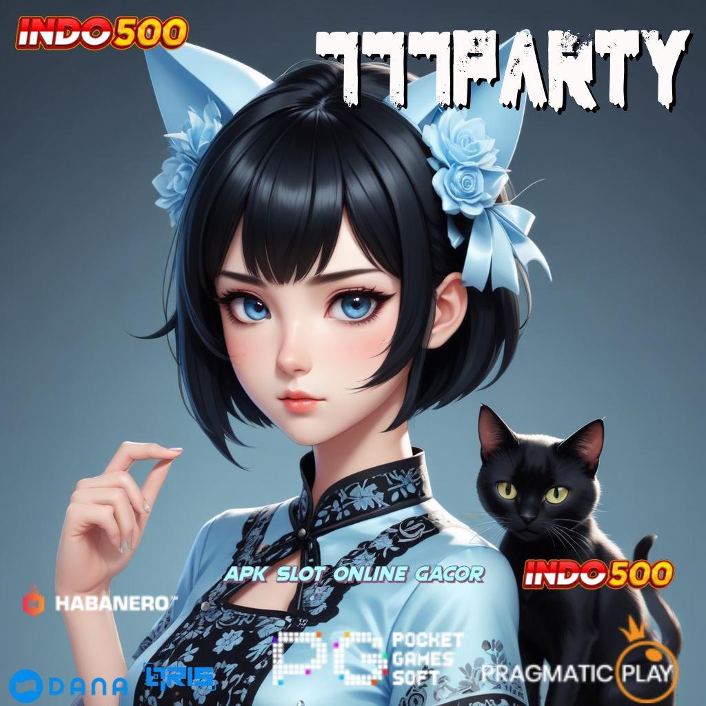 777PARTY > Menguntungkan Cheat Slot Apk Unlimited Money