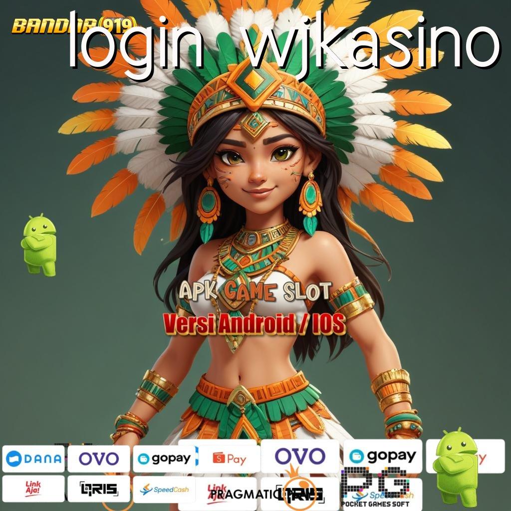 LOGIN WJKASINO | Modal Fleksibel Jackpot Langsung Cair Cepat