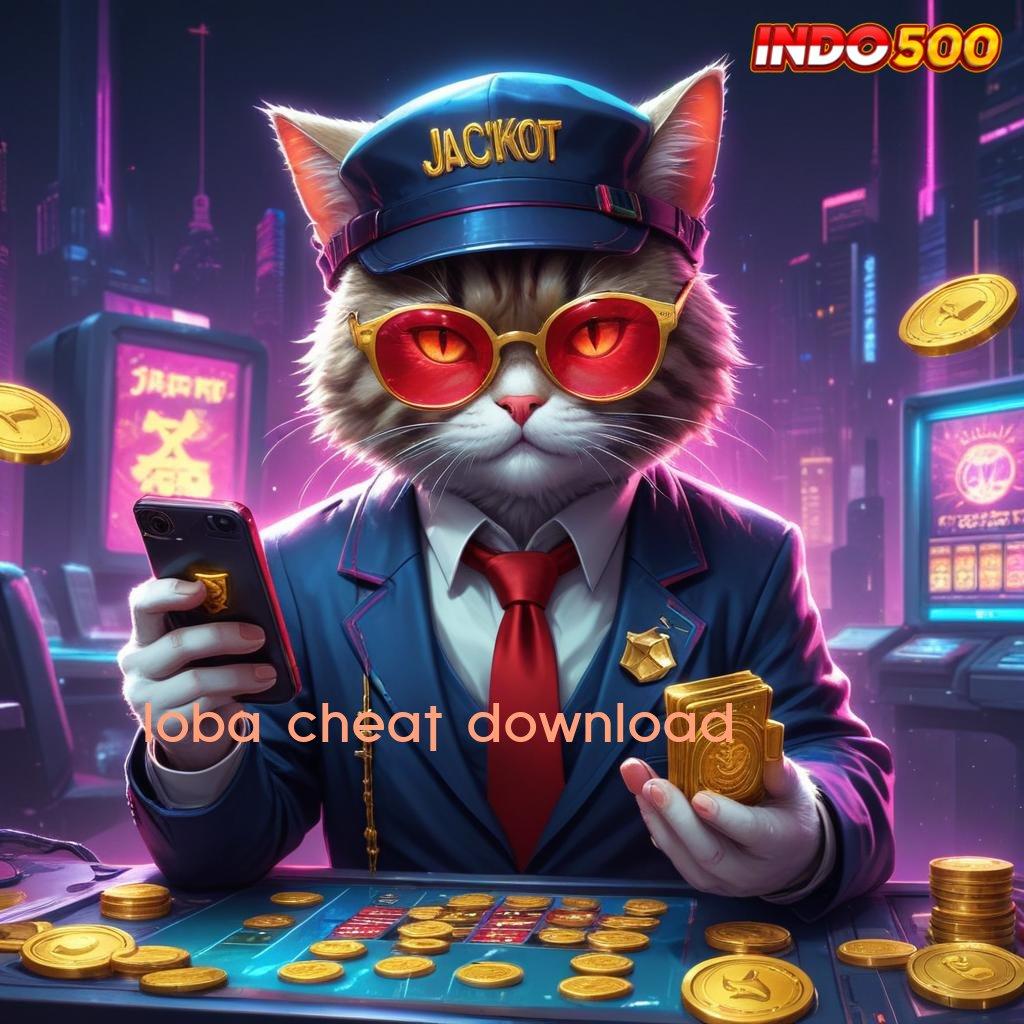 LOBA CHEAT DOWNLOAD → perangkat canggih masa kini