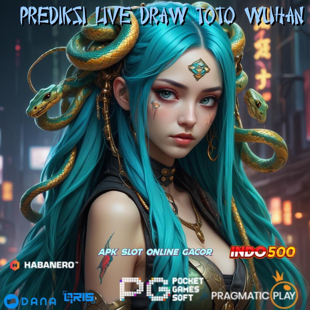 Prediksi Live Draw Toto Wuhan