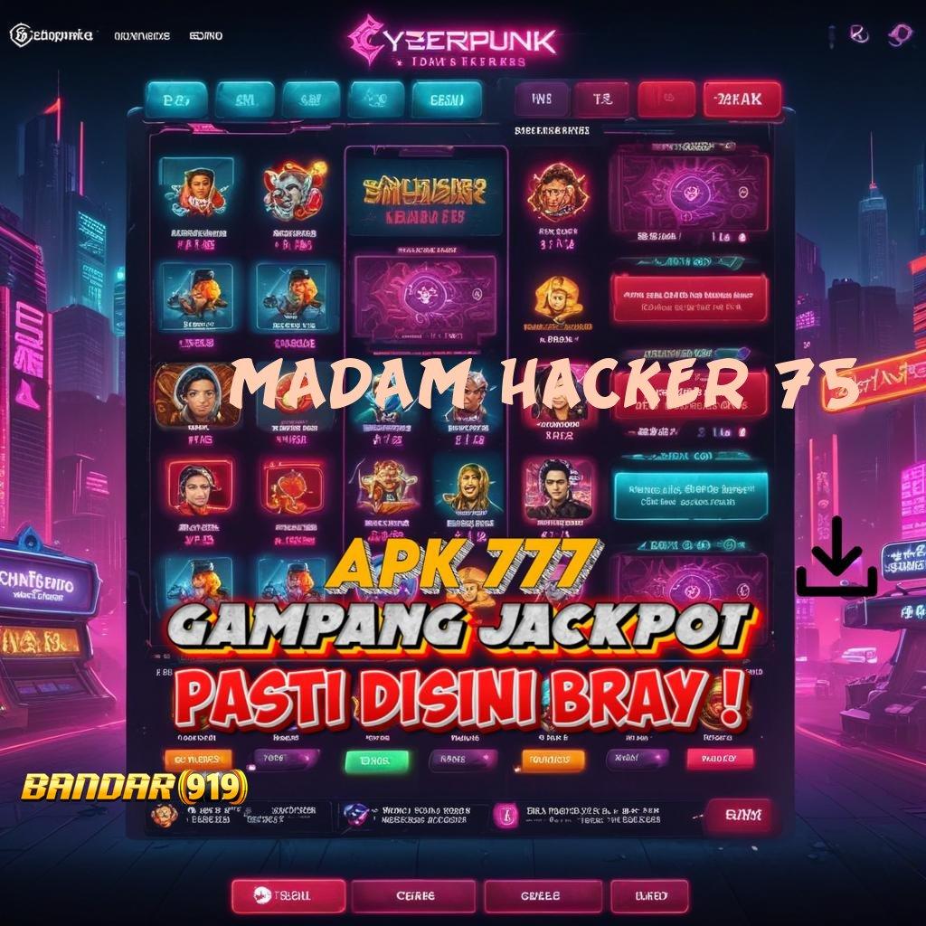 MADAM HACKER 75 ↪ Pembaruan APK Event Bonus Gratis Titik Kontrol