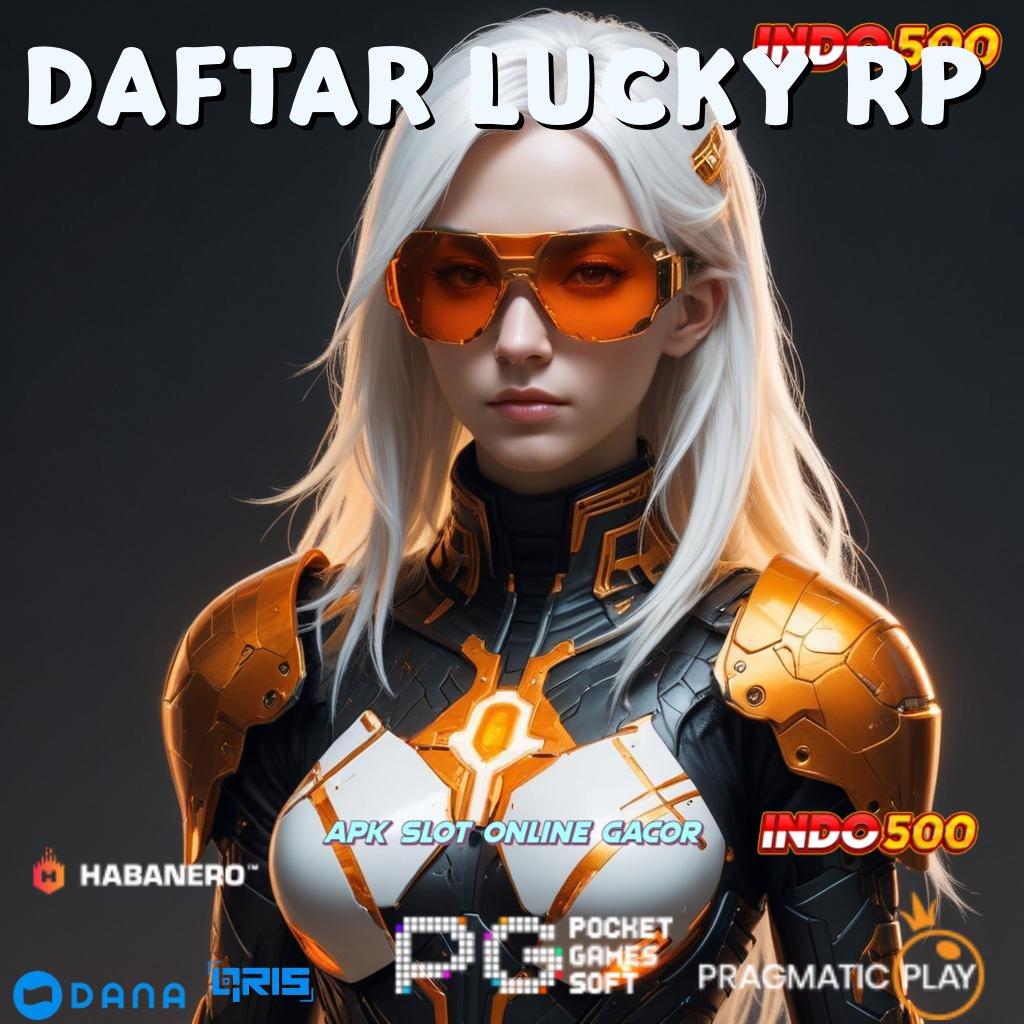 Daftar Lucky Rp