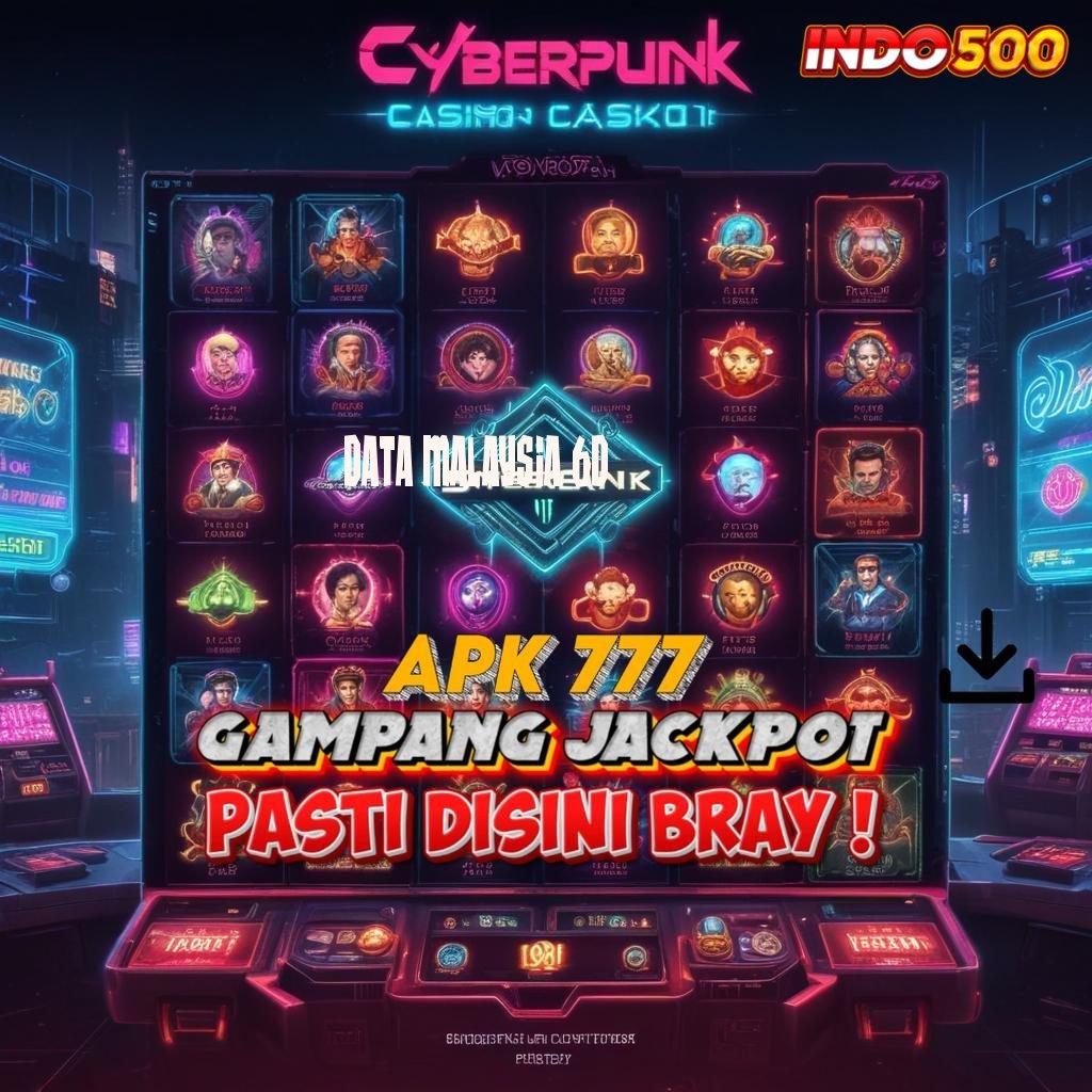 DATA MALAYSIA 6D RTP Tinggi Hari Ini Akun Anda Pasti Meledak Untung!