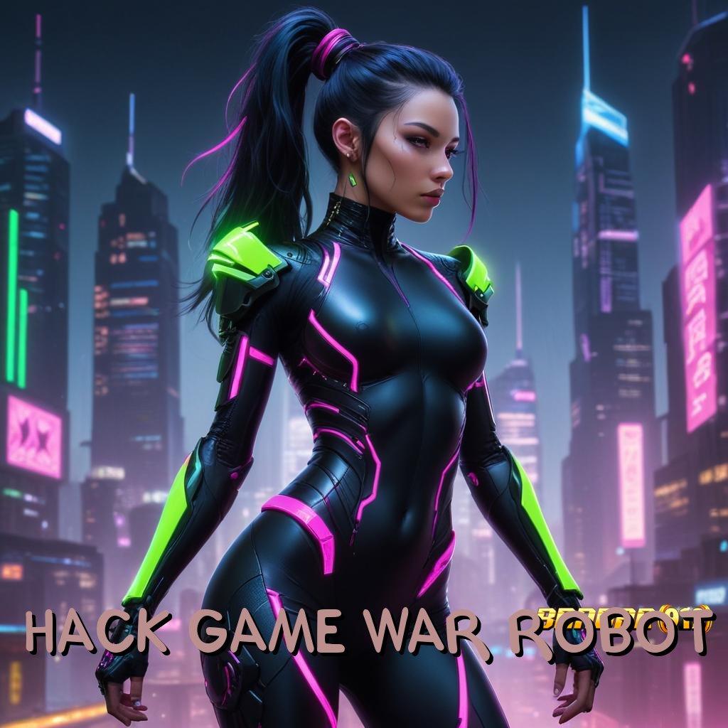 HACK GAME WAR ROBOT → E Wallet New Member Penghasil Kas