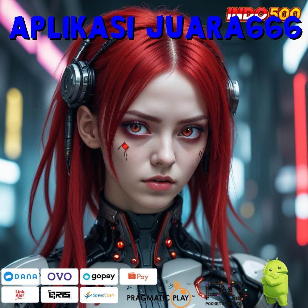 APLIKASI JUARA666 Dp Bni 15rb Ayo Ambil Aplikasi Uang Nyata Android