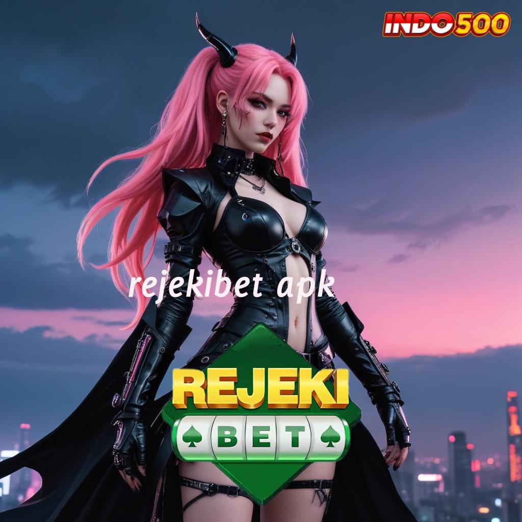 REJEKIBET APK ⇉ Pola Cuan Menghibur Anti Stres