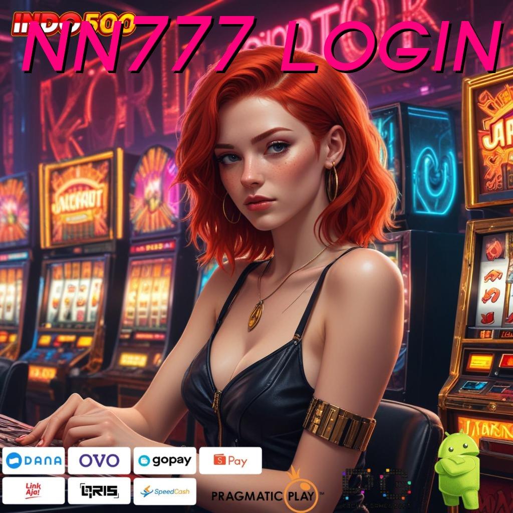 NN777 LOGIN Kaya Pasti Masuk Baru 100 Bonus Tanpa IP Pemula