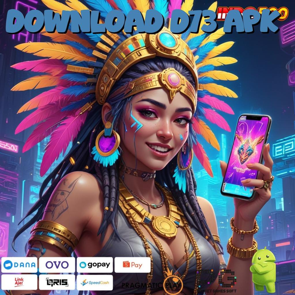 DOWNLOAD D73 APK Mahasiswa Spin Teknologi Jackpot Gampang