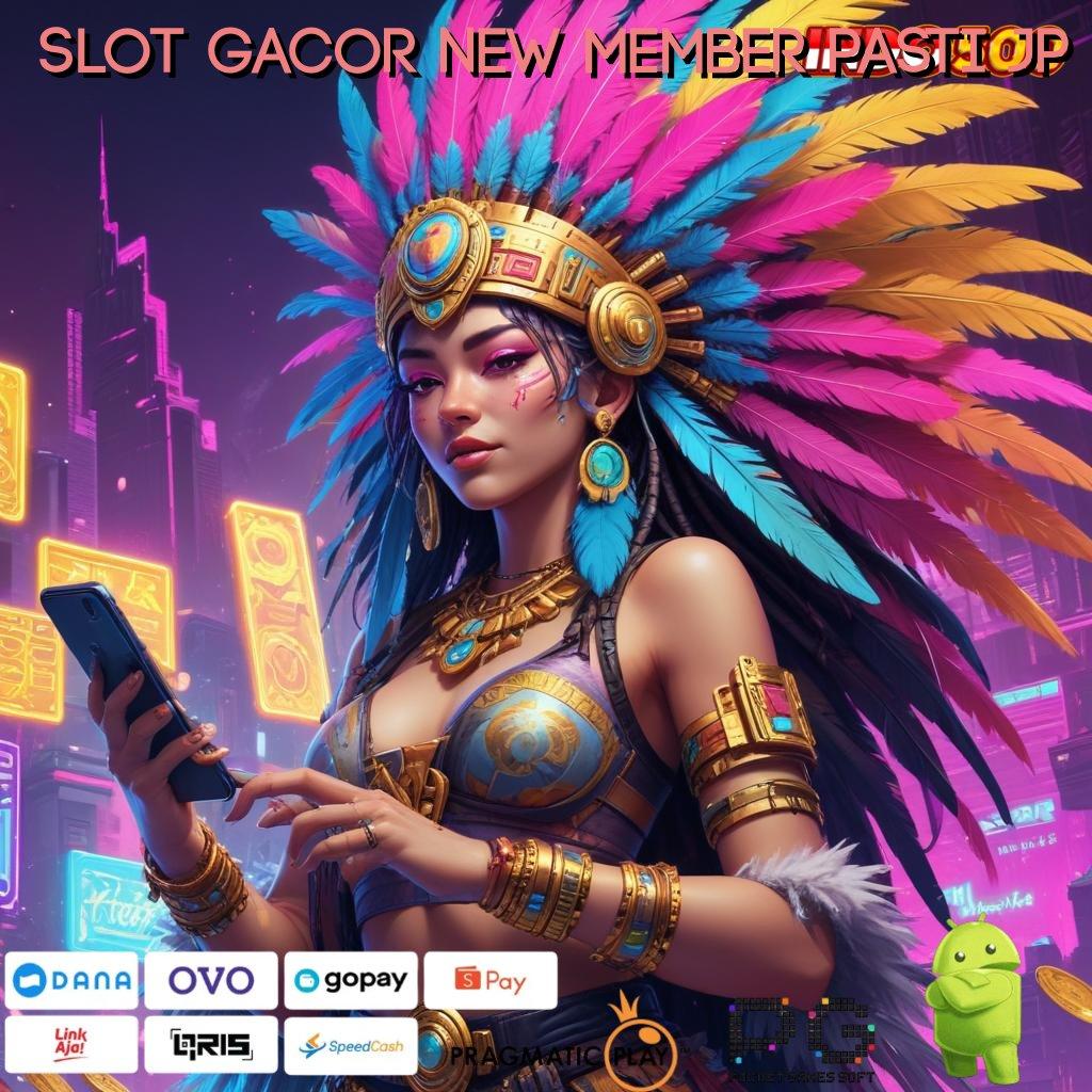 SLOT GACOR NEW MEMBER PASTI JP Hari Waktu Seketika Demo