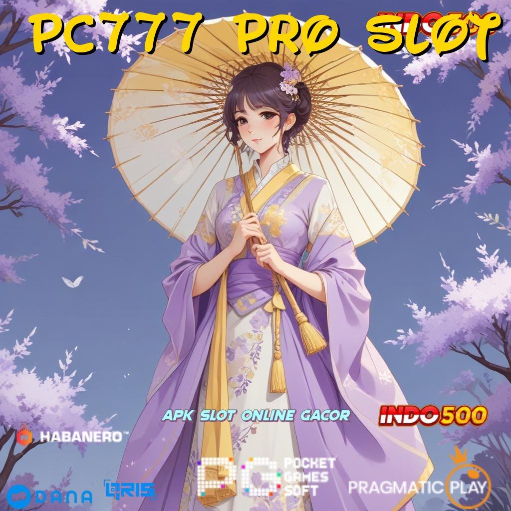 Pc777 Pro Slot