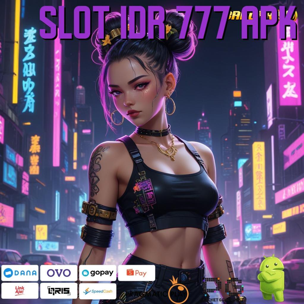 SLOT IDR 777 APK @ Depo Bank Jago Spin Auto WD