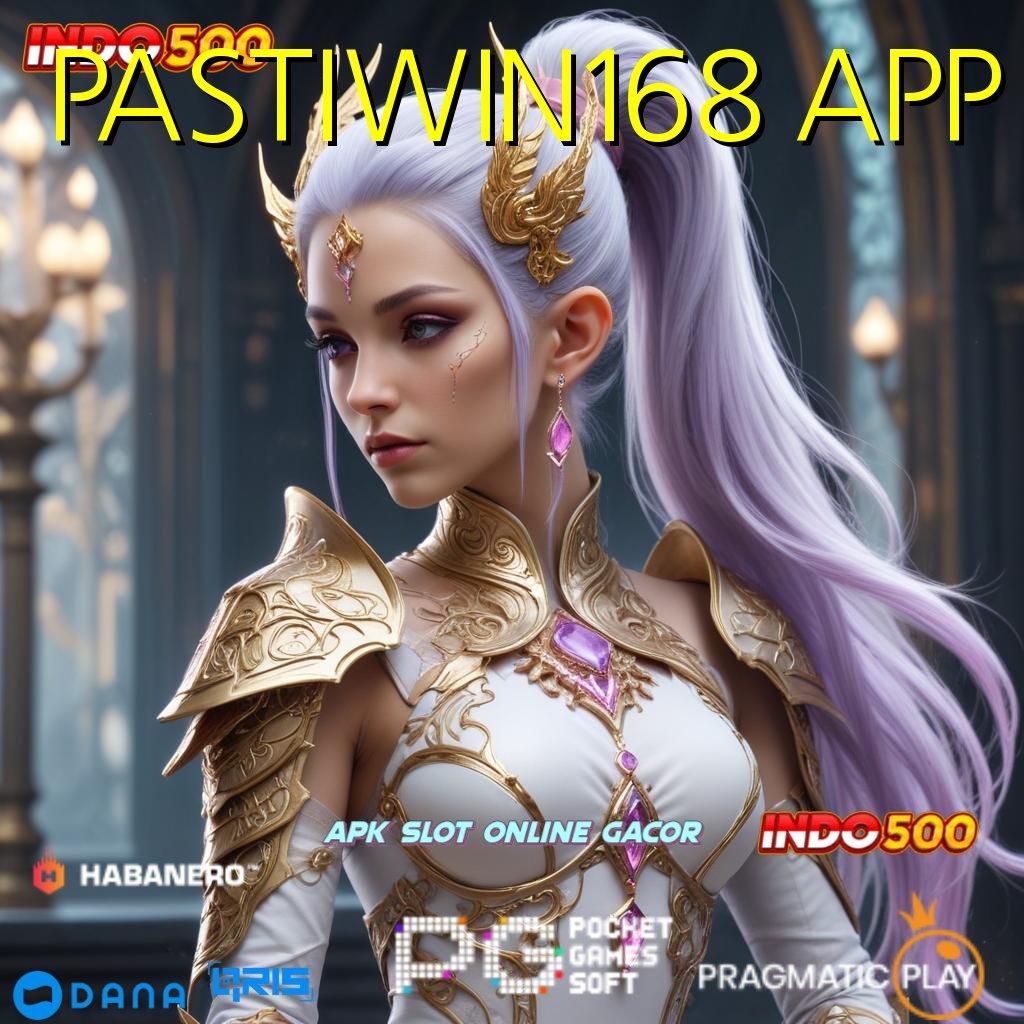 PASTIWIN168 APP | Memahami Proses Cepat dengan Praktik Simple