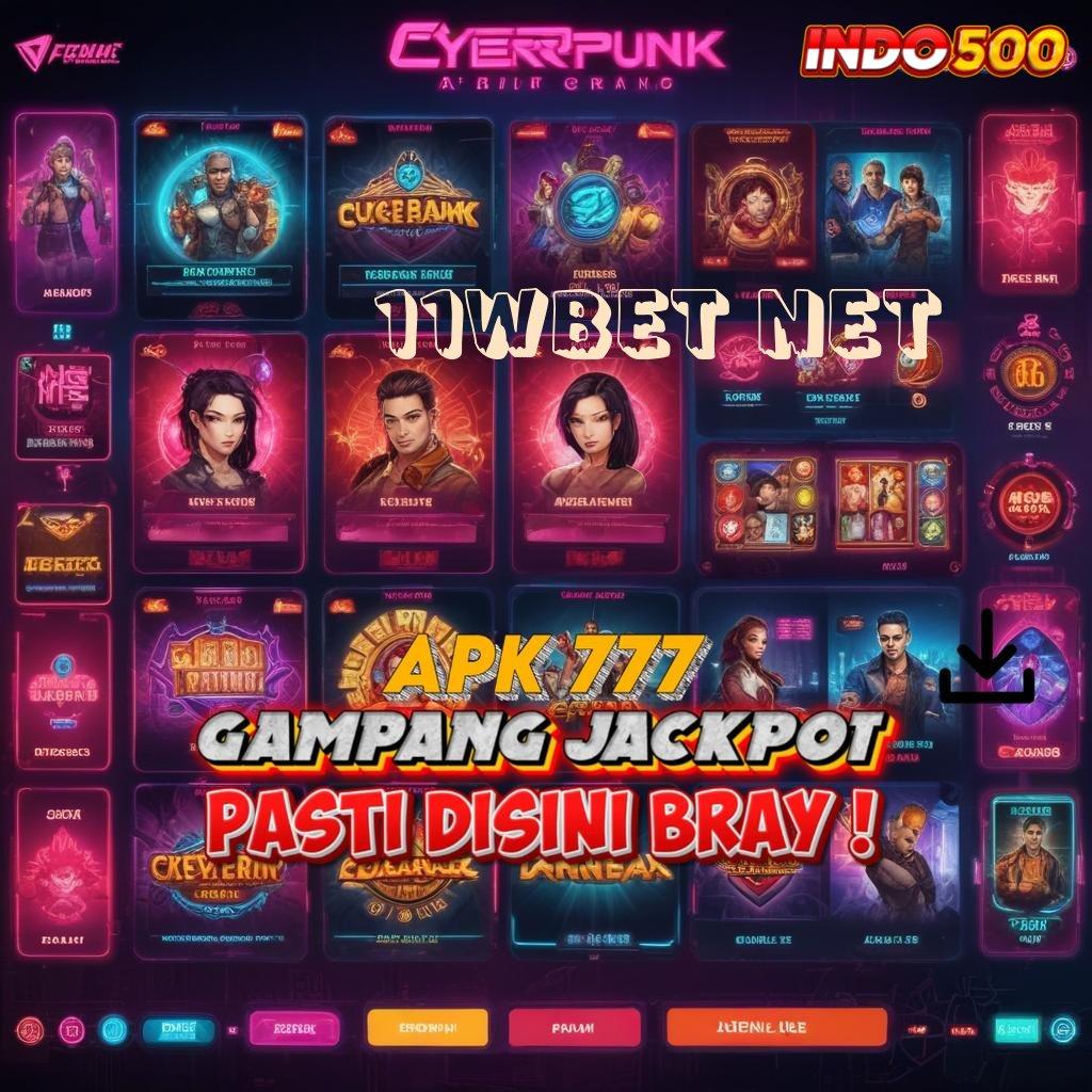 11WBET NET ⇏ Kiat Sukses Bonus Besar Tiap Putaran