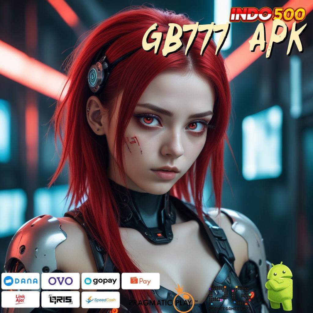 GB777 APK Buruan Pesan Dapatkan Apk Slot Gacor 777 Versi Terbaru