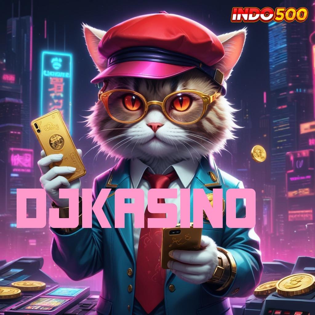 DJKASINO 🐉 Gabung Sekarang Auto Kaya Demo Slot Pp Rupiah Tingkat Baru Deposit Bank Jago