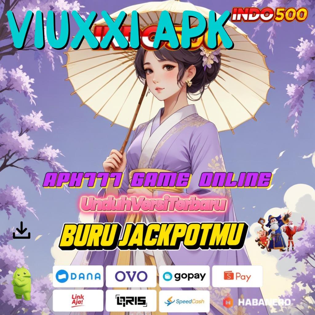 Viuxxi Apk