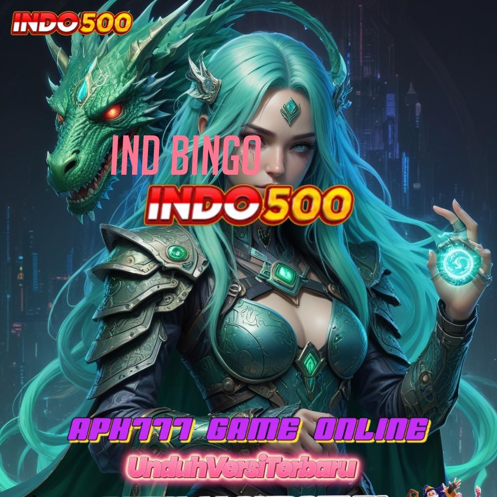 IND BINGO ➰ gerbang kemenangan utama