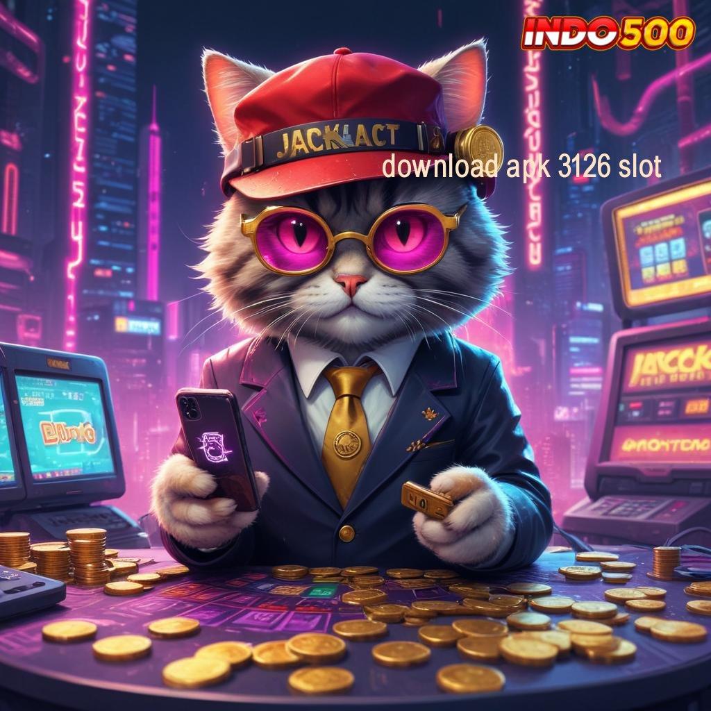 DOWNLOAD APK 3126 SLOT Raih Spin Maksimal Dengan Sistem Baru