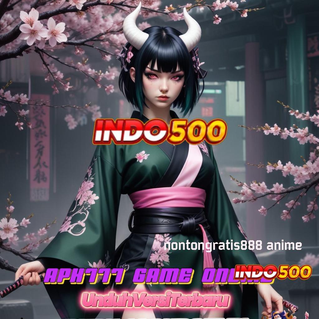 NONTONGRATIS888 ANIME ✷ Arena Keuntungan Untuk Spin Scatter Stabil