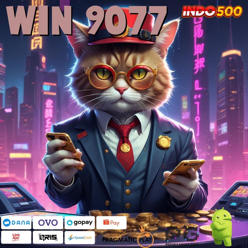 WIN 9077 Aplikasi Jackpot Bonus Instan