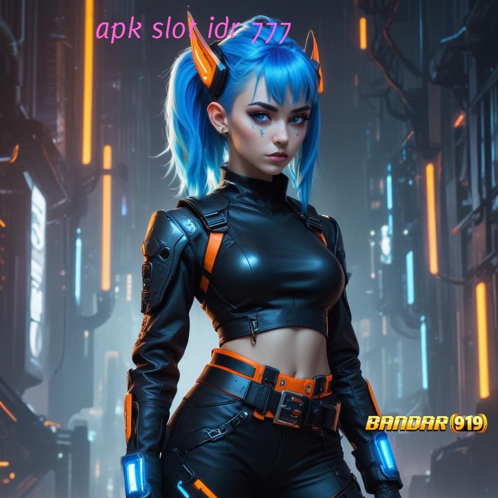 APK SLOT IDR 777 ➿ portal informasi kaya dalam satu langkah