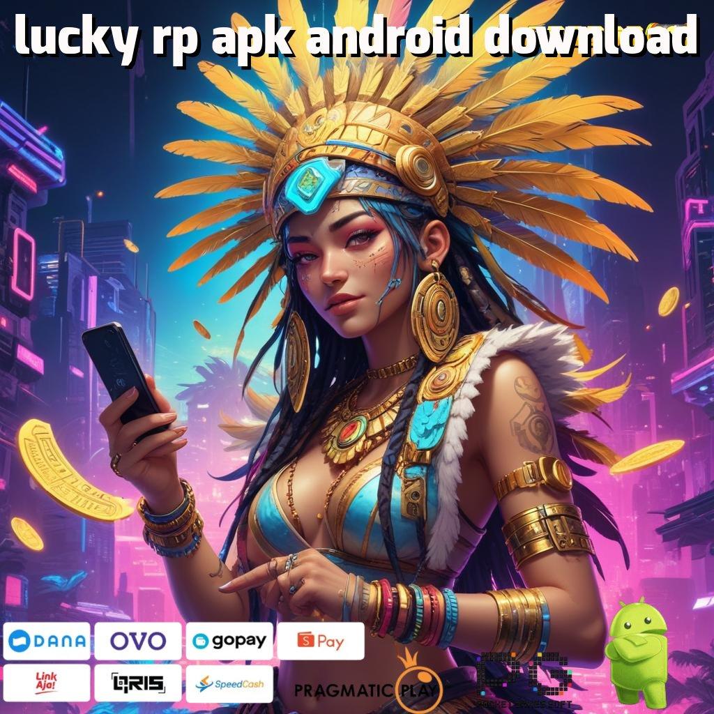 LUCKY RP APK ANDROID DOWNLOAD @ Unduh Game (Versi New) Terbaru Gratis