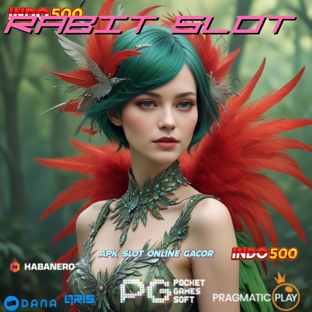 RABIT SLOT 🔥 mesin penghasilan kemenangan besar di setiap putaran