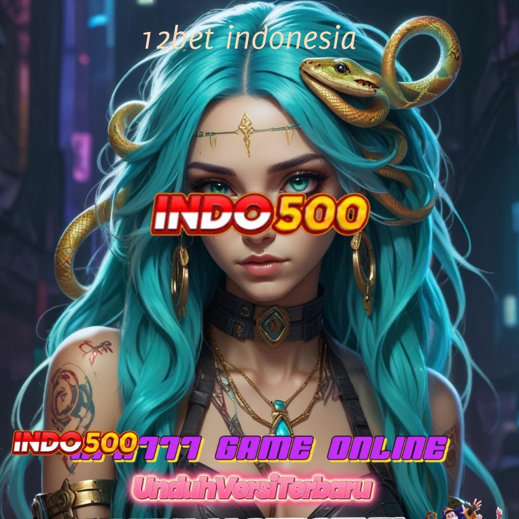 12BET INDONESIA ⇏ Simaklah Pola Spin Gampang untuk Rizki Melimpah