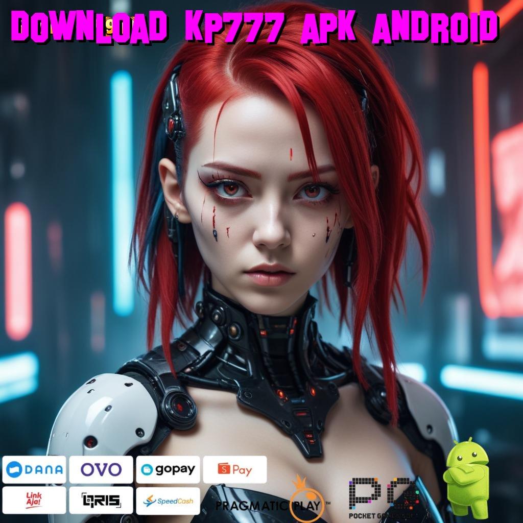 DOWNLOAD KP777 APK ANDROID > Hadiah Cepat (Versi New) Paling Update Modern