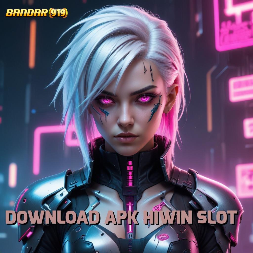 DOWNLOAD APK HIWIN SLOT ≫ Eksplorasi Mesin Baru untuk Keuntungan Stabil