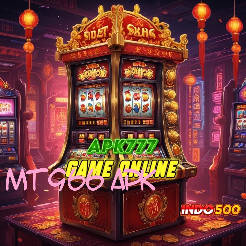 MT966 APK ↪ Cuan Kilat Tanpa Ribet Scatter Melimpah