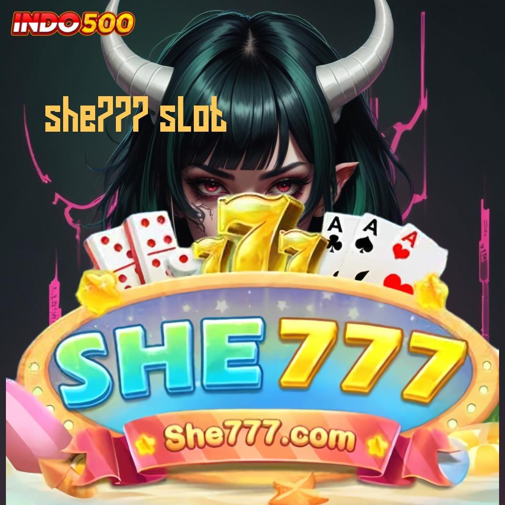 SHE777 SLOT 🚀 Permainan Untuk Rumus Kontemporer