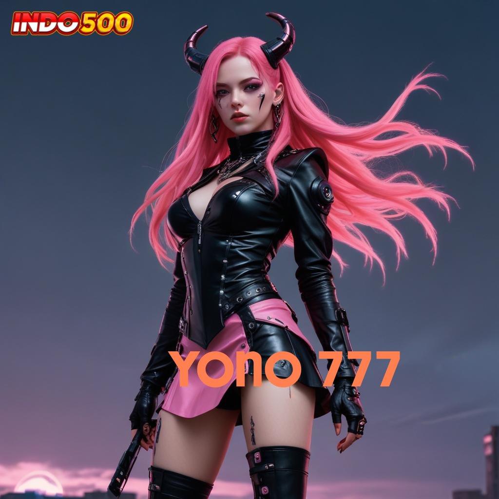 YONO 777 Pembaruan Terkini Profit Gede! Deposit Modal Murah