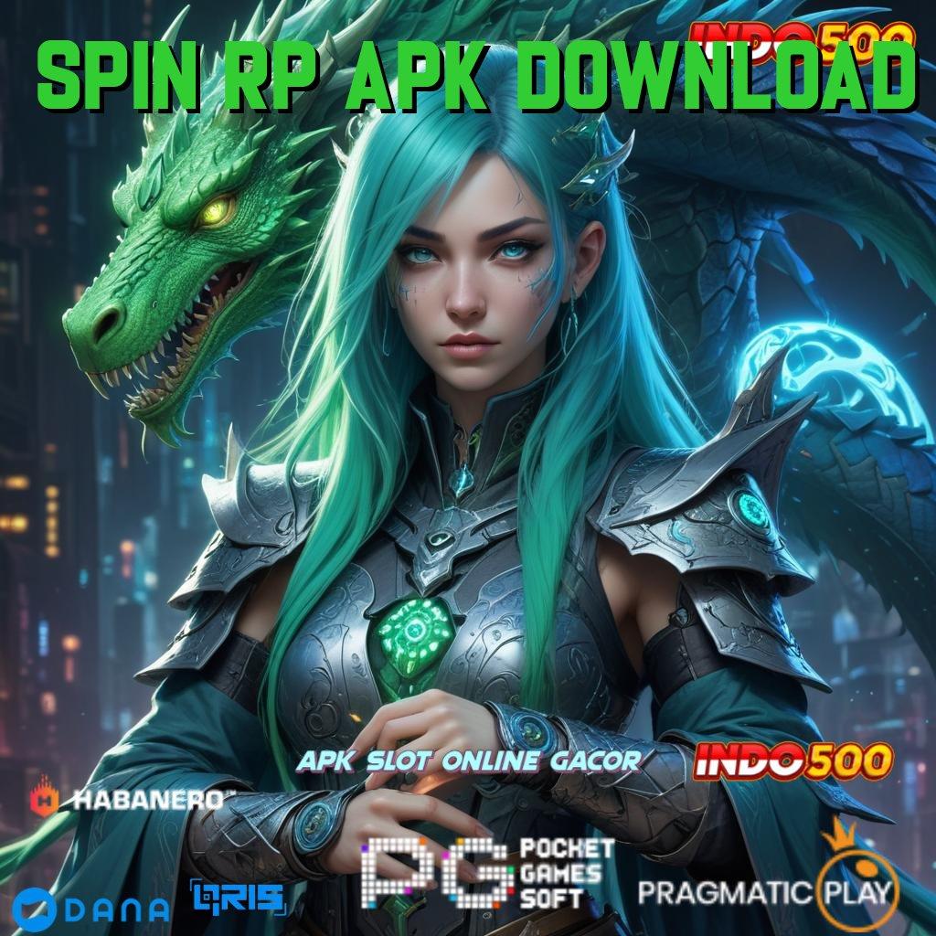 SPIN RP APK DOWNLOAD 🎮 Gerbang Ajaib Terkemuka 24 Jam Deposit Tanpa Potongan 5 000