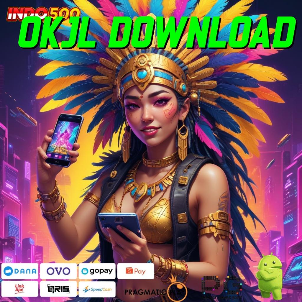 OKJL DOWNLOAD Depo Mandiri 25 Ribu APK Slot Gacor 2025, Penuhi Dompetmu!