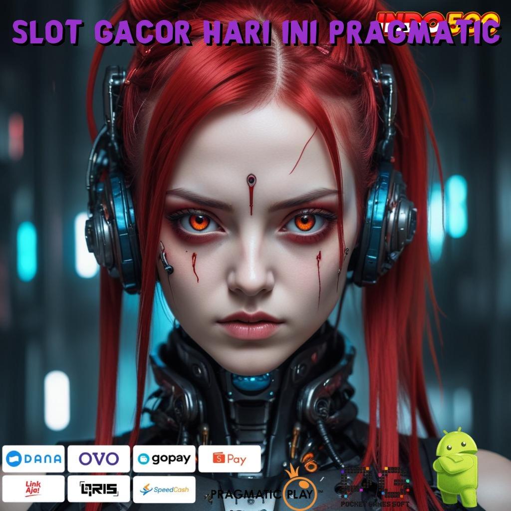 SLOT GACOR HARI INI PRAGMATIC Versi Jackpot Langsung Cair