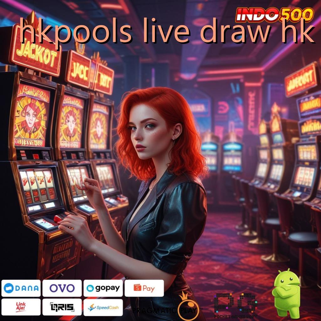 HKPOOLS LIVE DRAW HK Unduh APK Slot Anti Lag