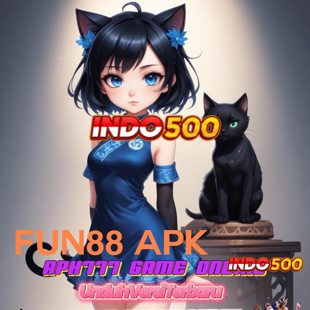 FUN88 APK 🥇 senyum dan tawa