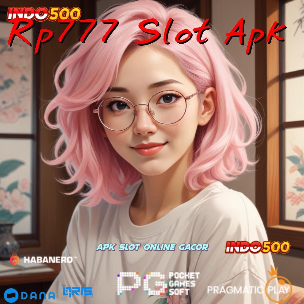 Rp777 Slot Apk