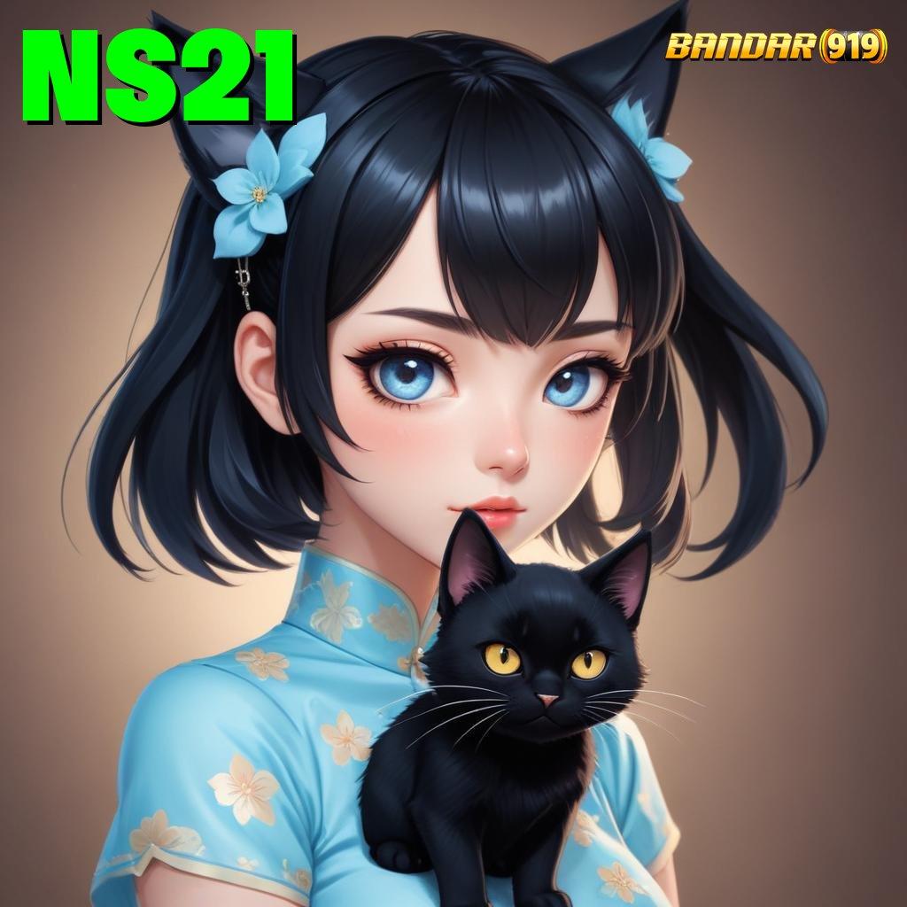 NS21 🎮 formula menang langkah cuan instruksi