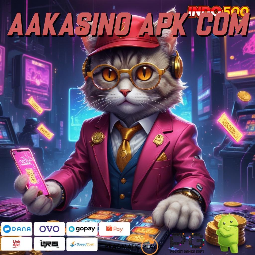 AAKASINO APK COM ahli depo dana 5 ribu pengusaha