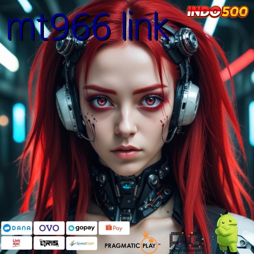 MT966 LINK Unduh APK Demo Slot Gacor