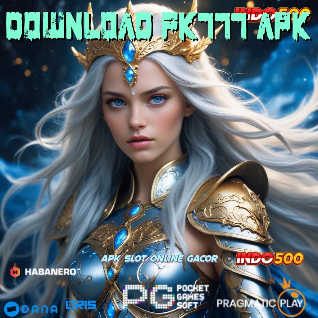 Download Fk777 Apk