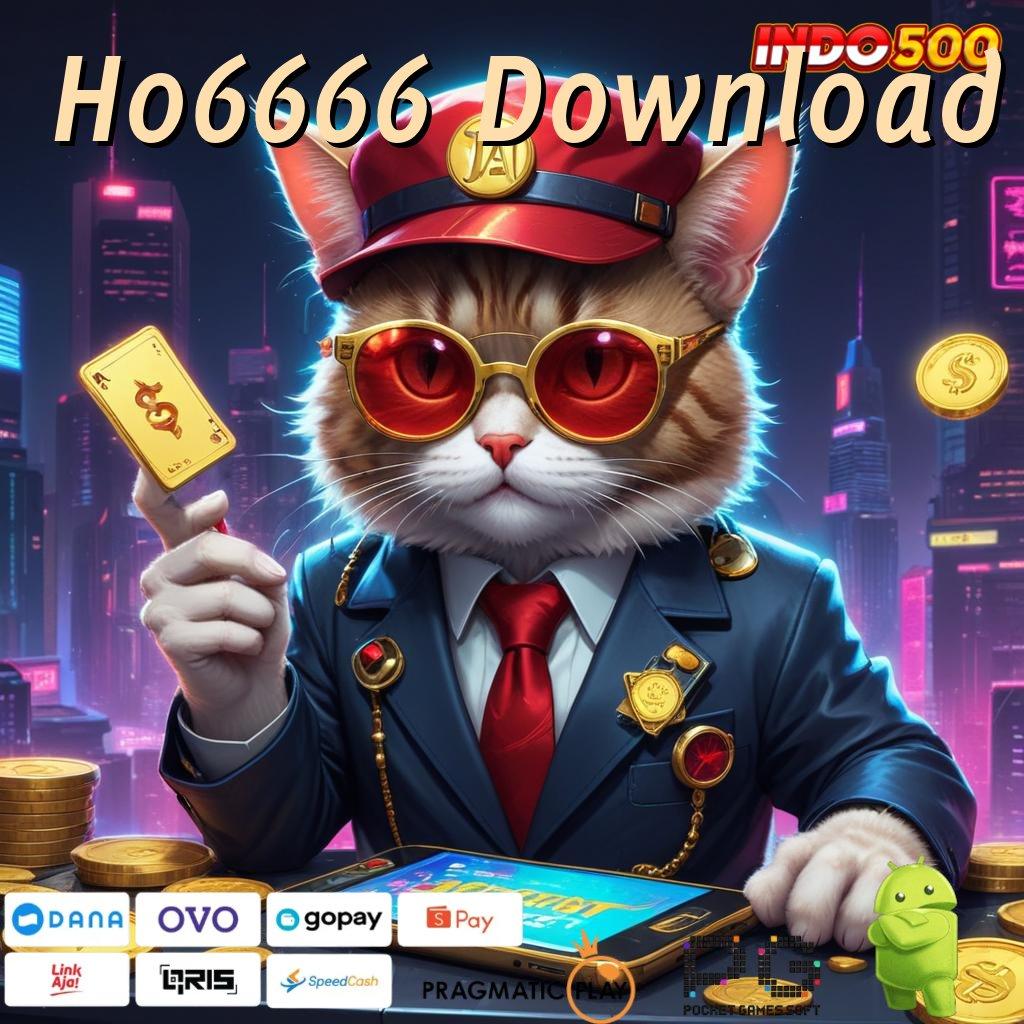 Ho6666 Download