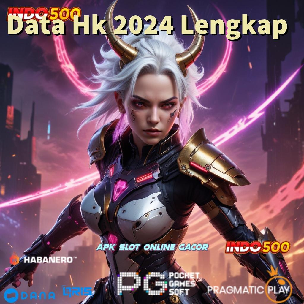 Data Hk 2024 Lengkap